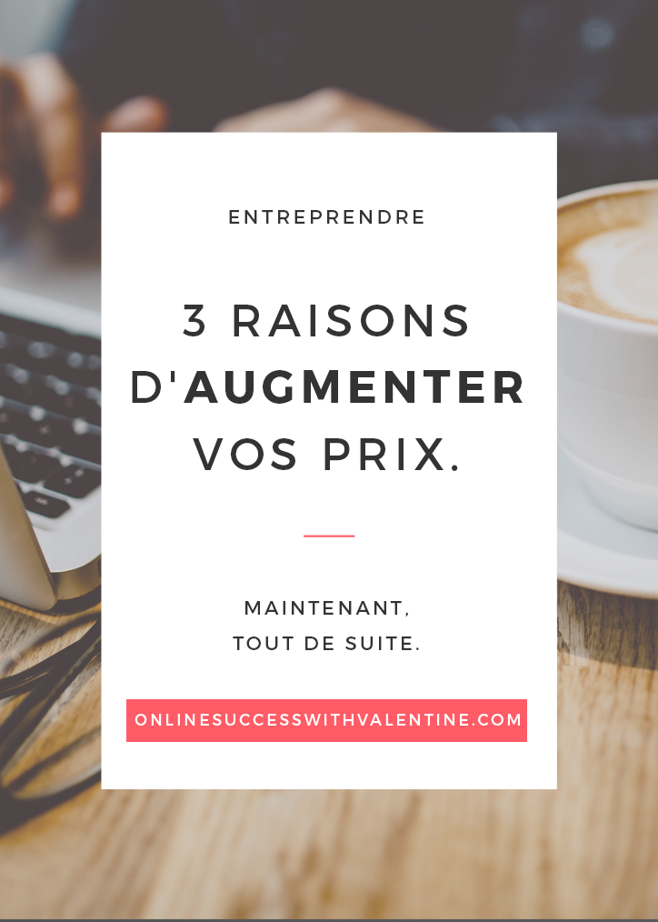3_raisons_augmenter_prix