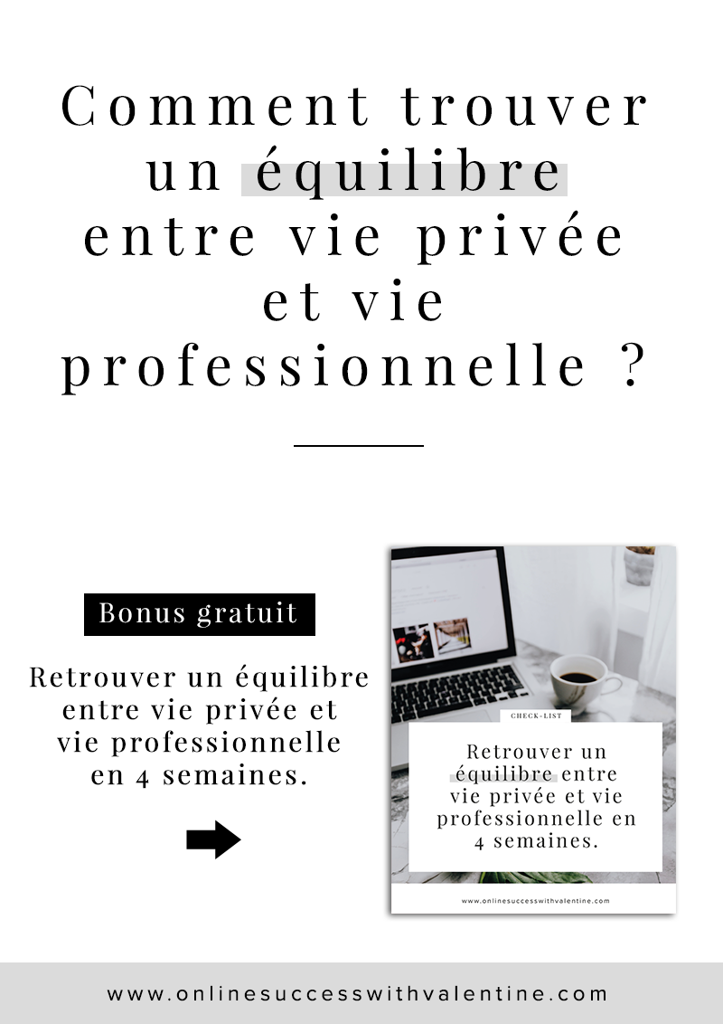 Comment trouver un équilibre entre vie privée et vie professionnelle ?